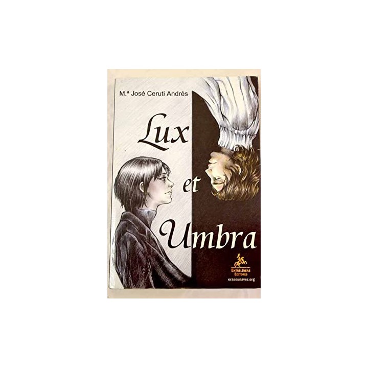 Lux et umbra - Ceruti Andrés, María José